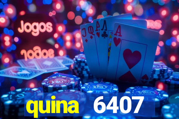 quina 6407 resultado de hoje